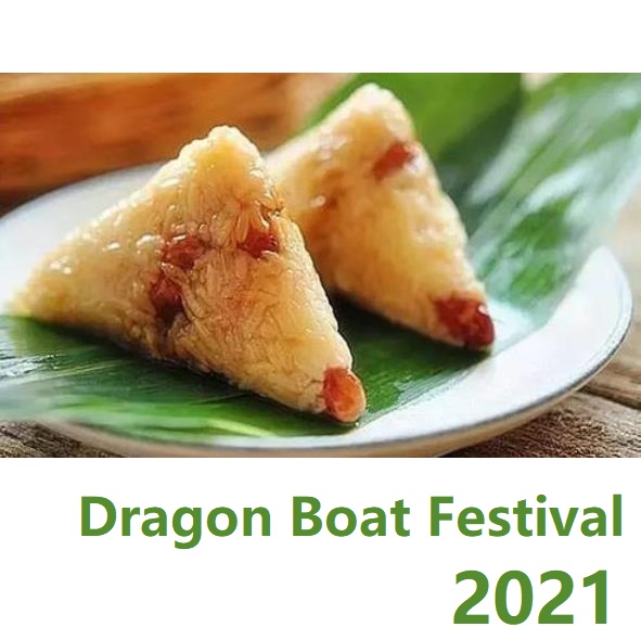 2021 Dragon Boat Festival Holiday Notice